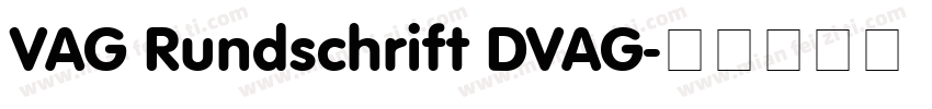 VAG Rundschrift DVAG字体转换